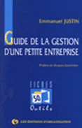 Emprunter GUIDE DE LA GESTION D'UNE PETITE ENTREPRISE. 50 fiches-outils livre