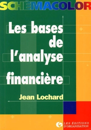 Emprunter Les bases de l'analyse financière livre