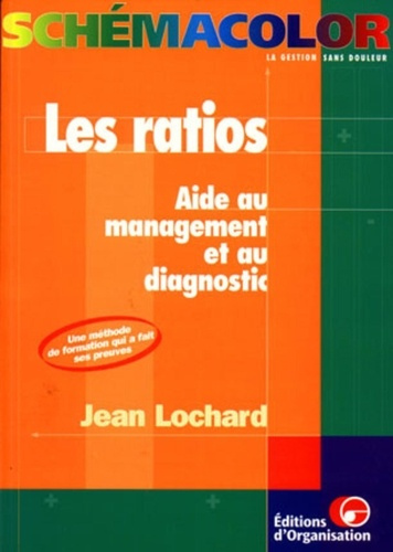 Emprunter Les ratios. Aide au management et au diagnostic livre