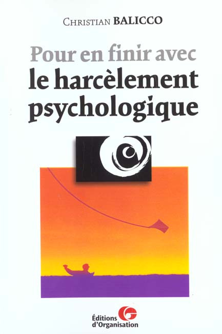 Emprunter Pour en finir avec le harcèlement psychologique livre