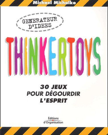 Emprunter Thinkertoys. 30 jeux pour dégourdir l'esprit livre