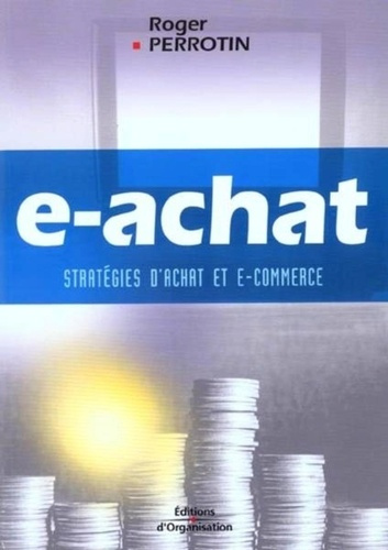 Emprunter E-achat. Stratégies d'achat et e-commerce livre