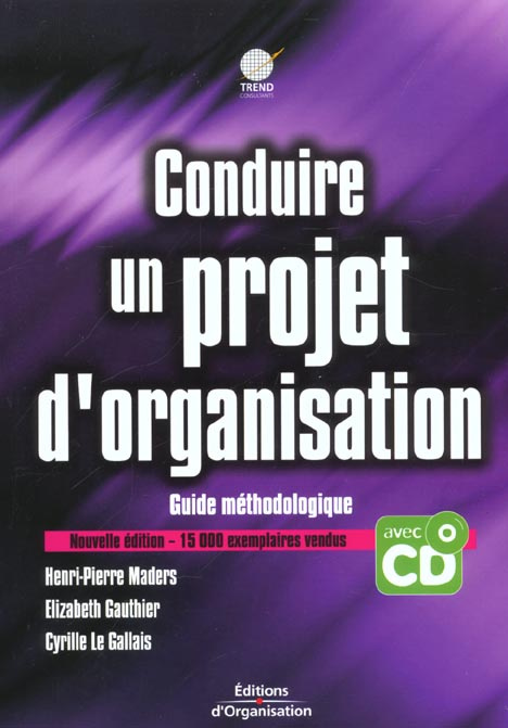 Emprunter Conduire un projet d'organisation. Guide méthodologique, Avec CD-ROM livre