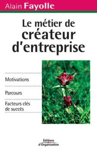 Emprunter Le métier de créateur d'entreprise livre