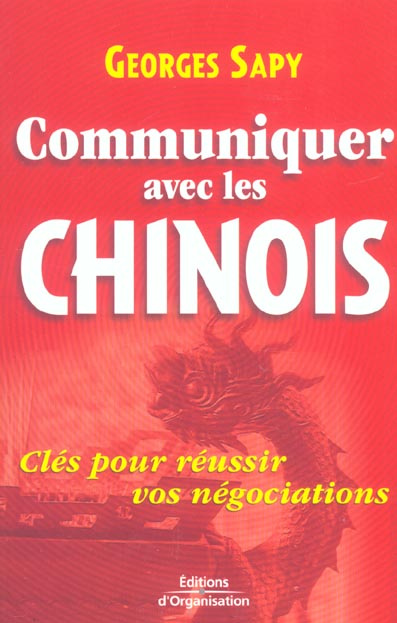 Emprunter Communiquer avec les Chinois. Clés pour réussir vos négociations livre