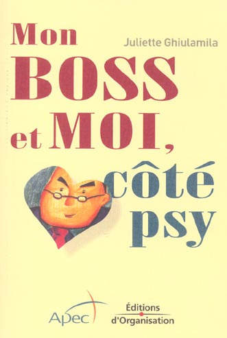 Emprunter Mon boss et moi, côté psy livre