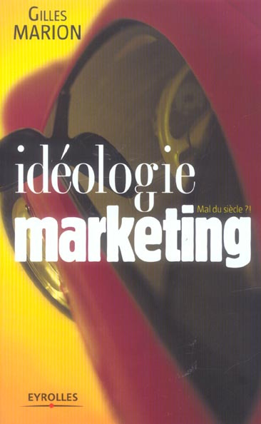 Emprunter Idéologie marketing livre