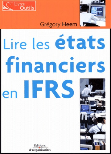 Emprunter Lire les états financiers en IFRS livre