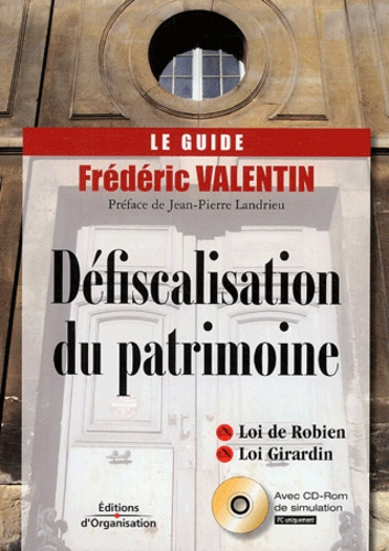 Emprunter Défiscalisation du patrimoine. Avec 1 CD-ROM livre