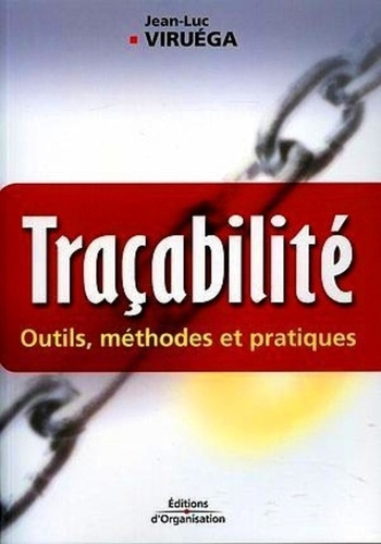 Emprunter Traçabilité. Outils, méthodes et pratiques livre