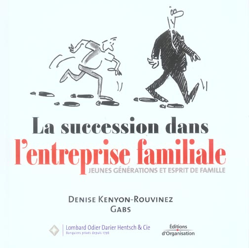 Emprunter La succession dans l'entreprise familiale. Jeunes générations et esprit de famille livre