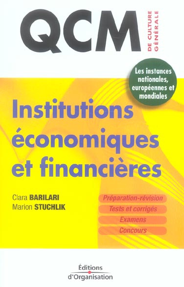 Emprunter Institutions économiques et financières. 350 QCM sur les instances nationales, européennes et mondia livre