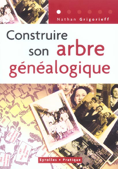 Emprunter Construire son arbre généalogique livre