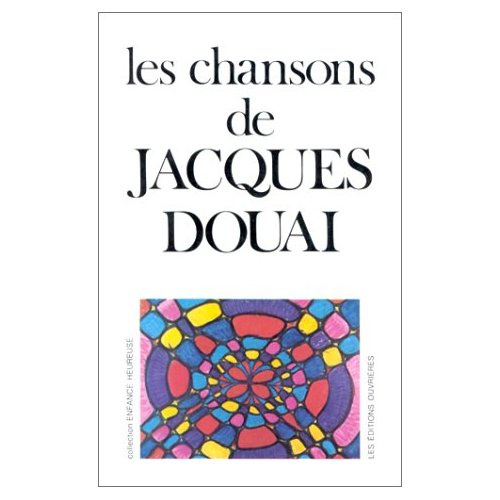 Emprunter Les chansons de Jacques Douai livre