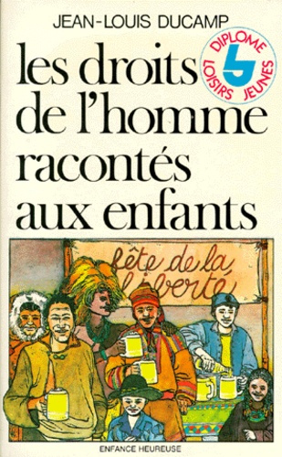 Emprunter LES DROITS DE L'HOMME RACONTES AUX ENFANTS. 8ème édition livre