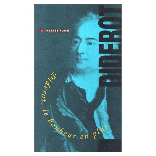 Emprunter DIDEROT, LE BONHEUR EN PLUS livre