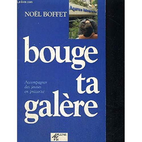 Emprunter BOUGE TA GALERE livre