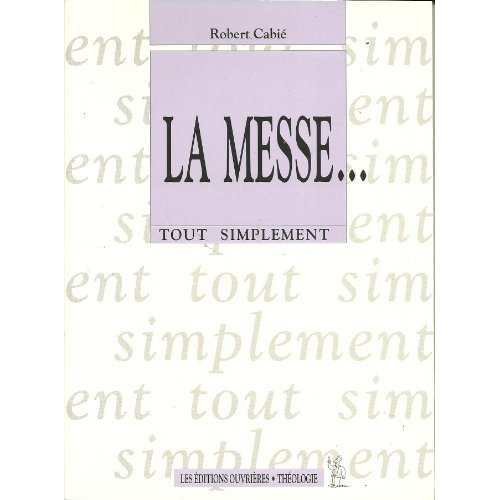 Emprunter La messe livre