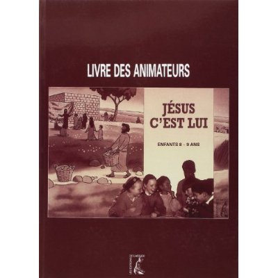 Emprunter Jésus, c'est lui - Animateur. 0 livre