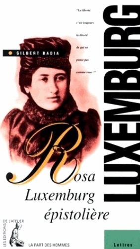 Emprunter Rosa Luxemburg épistolière livre