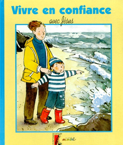 Emprunter VIVRE EN CONFIANCE AVEC JESUS livre