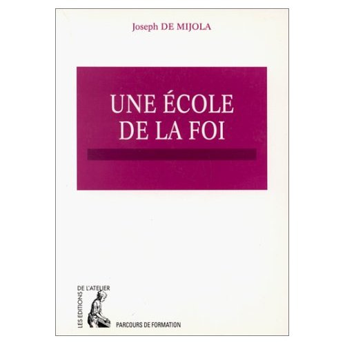 Emprunter Une école de la foi livre