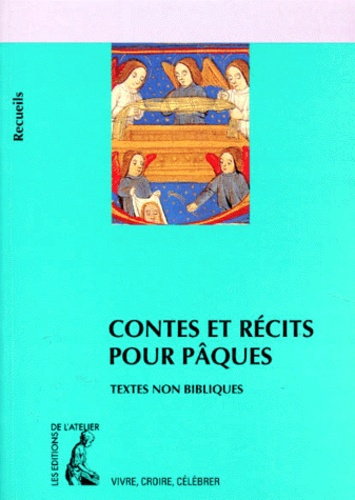 Emprunter Contes et récits pour Pâques. Recueil de textes non bibliques pour réfléchir, méditer, célébrer livre