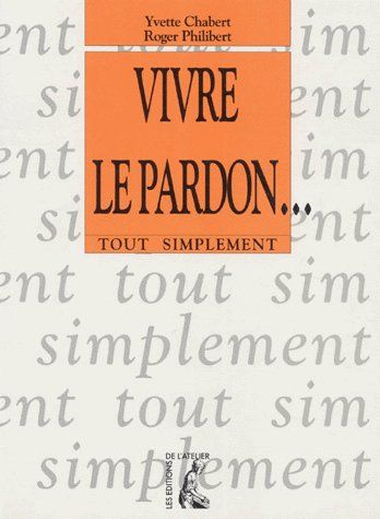 Emprunter Vivre le pardon livre