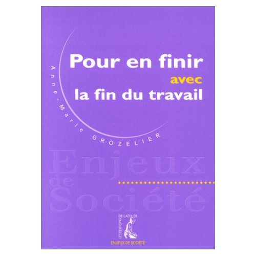 Emprunter Pour en finir avec la fin du travail livre