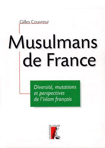 Emprunter MUSULMANS DE FRANCE. Diversité, mutations et perspectives de l'islam français livre