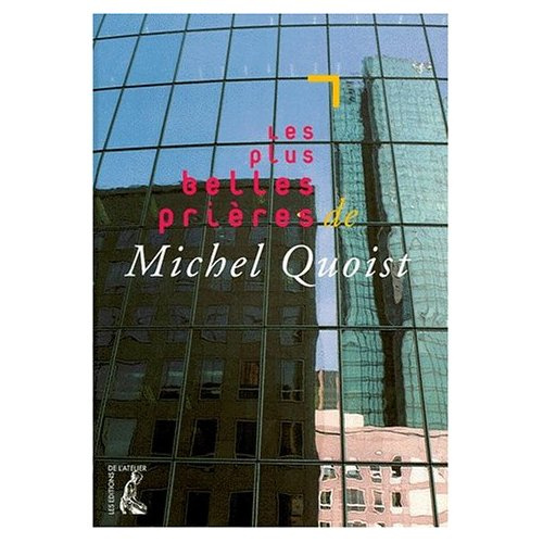 Emprunter Les plus belles prières de Michel Quoist livre