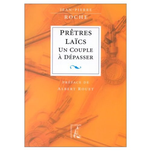 Emprunter PRETRES-LAICS. Un couple à dépasser livre