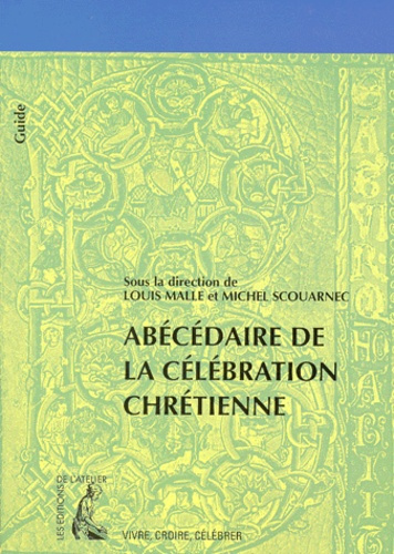 Emprunter Abécédaire de la célébration chrétienne livre