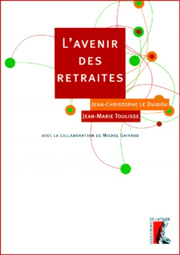 Emprunter L'avenir des retraites livre