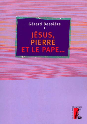 Emprunter Jésus, Pierre et le pape livre