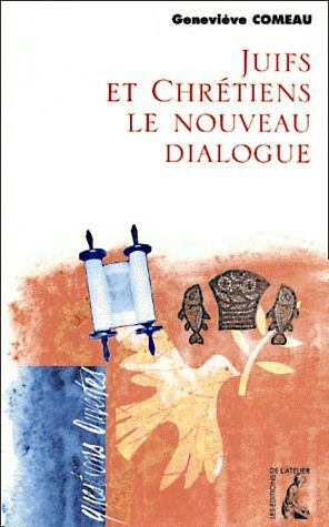 Emprunter Juifs et Chrétiens, le nouveau dialogue livre