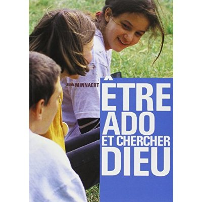 Emprunter Etre ado et chercher Dieu (jeunes) livre