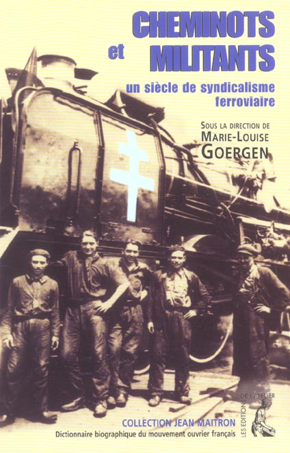 Emprunter Cheminots et militants. Un siècle de syndicalisme ferroviaire livre