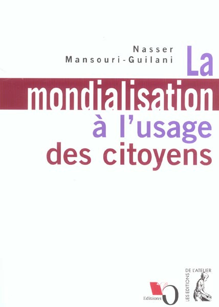 Emprunter La mondialisation à l'usage des citoyens livre
