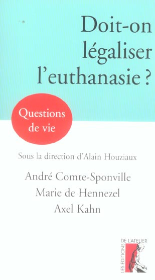 Emprunter Doit-on légaliser l'euthanasie ? livre