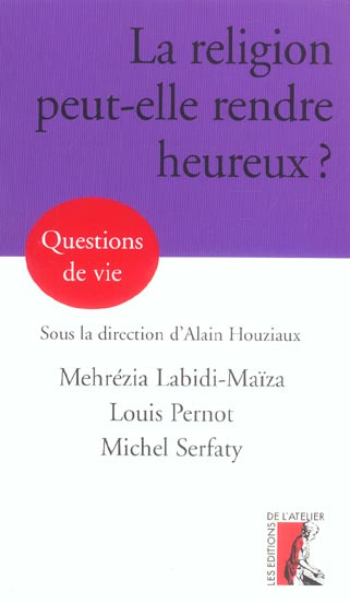 Emprunter La religion peut-elle rendre heureux ? livre