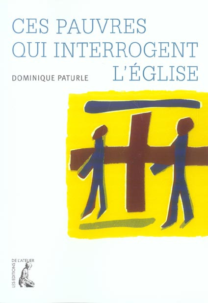 Emprunter Ces pauvres qui interrogent l'Eglise livre