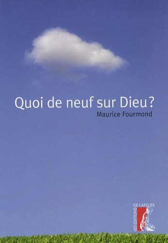 Emprunter Quoi de neuf sur Dieu ? livre