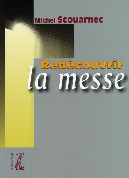 Emprunter Redécouvrir la Messe livre