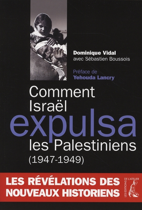 Emprunter Comment Israël expulsa les Palestiniens (1947-1949) livre