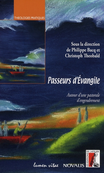 Emprunter Passeurs d'Evangile. Autour d'une pastorale d'engendrement livre
