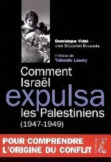 Emprunter Comment Israël expulsa les palestiniens. ( 1947-1949 ) livre