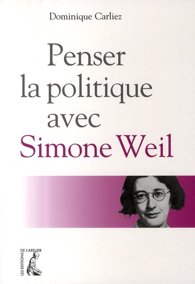 Emprunter Penser la politique avec Simone Weil livre