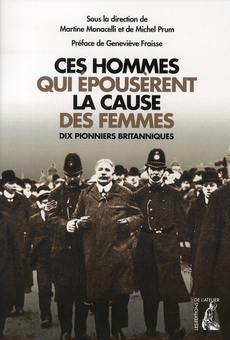 Emprunter Ces hommes qui épousèrent la cause des femmes. Dix pionniers britanniques livre