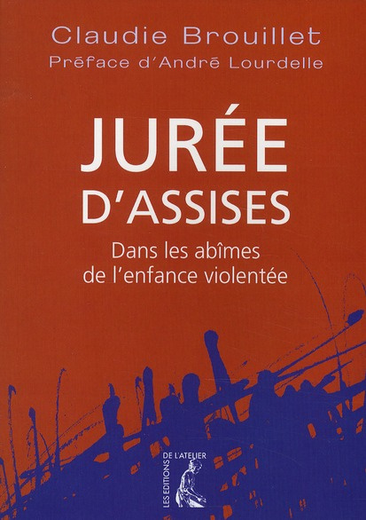 Emprunter Jurée d'assises. Dans les abîmes de l'enfance violentée livre